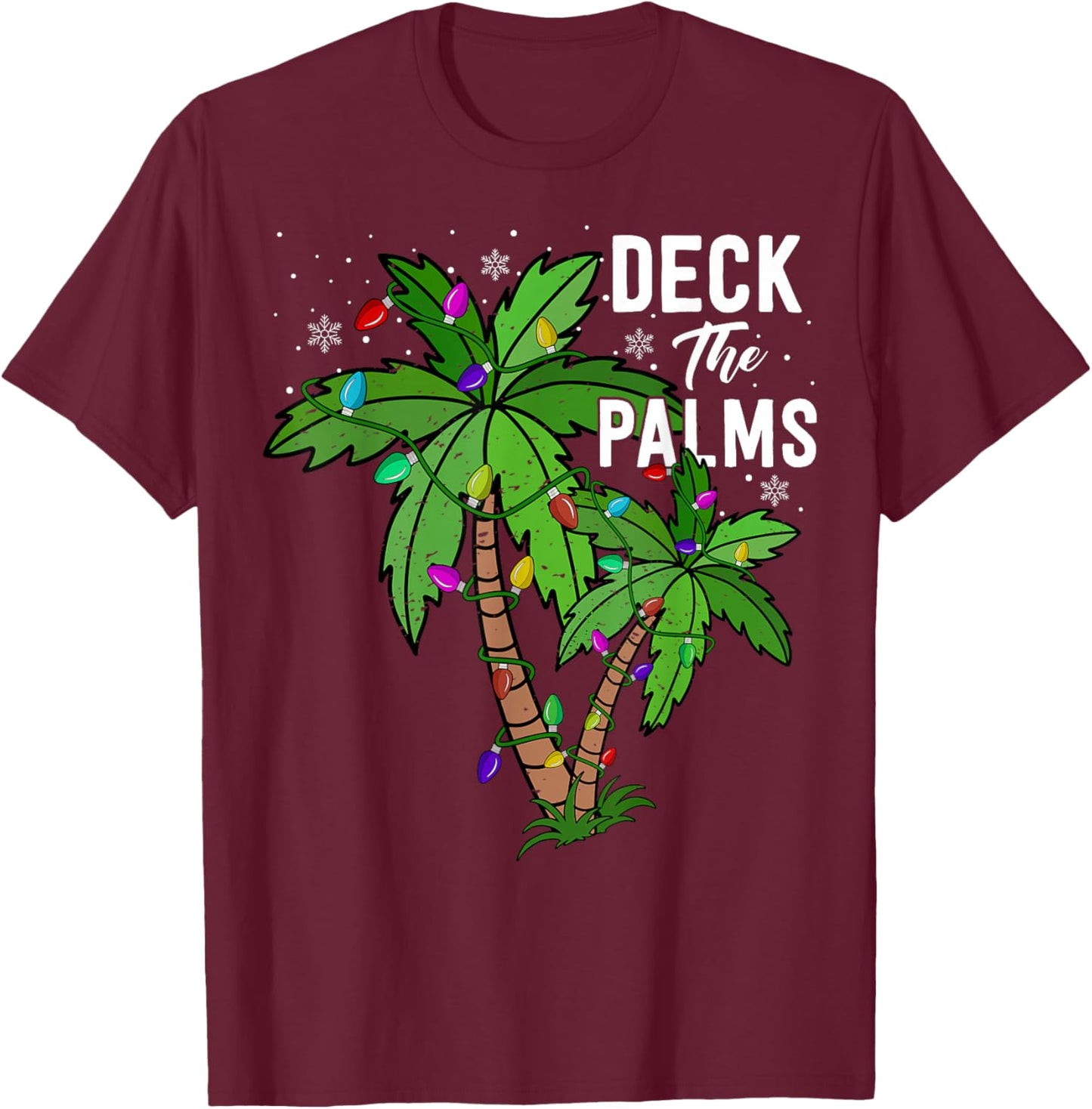 Deck the Palms Tree Funny Christmas Holiday T-Shirt - T-Shirt | Maroon