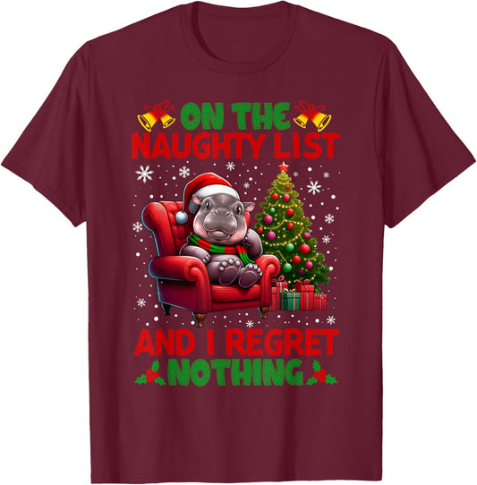 On The List Of Naughty And I Regret Nothing Moo Deng Xmas T-Shirt - T-Shirt | Maroon