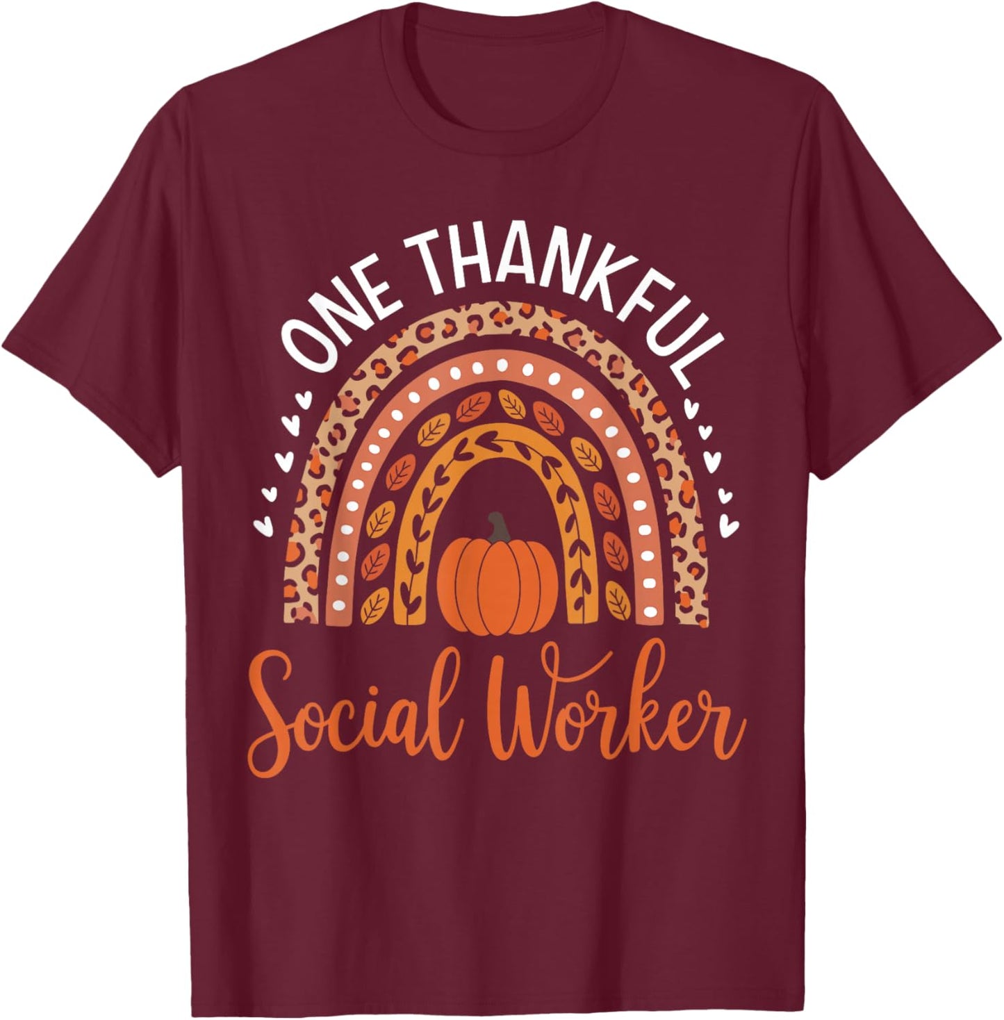 One Thankful School Social Worker Thanksgiving School Worker T-Shirt - T-Shirt | Maroon