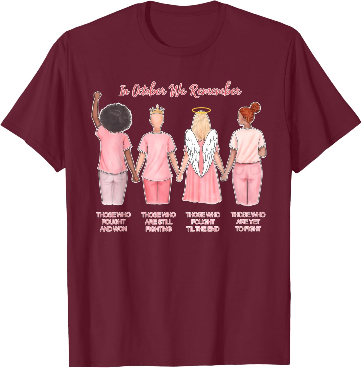 In October We Remember Those Who Fought And Won Women Girls T-Shirt - T-Shirt | Maroon