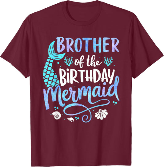 Brother Of The Birthday Mermaid Matching Family Party father T-Shirt - T-Shirt | Maroon