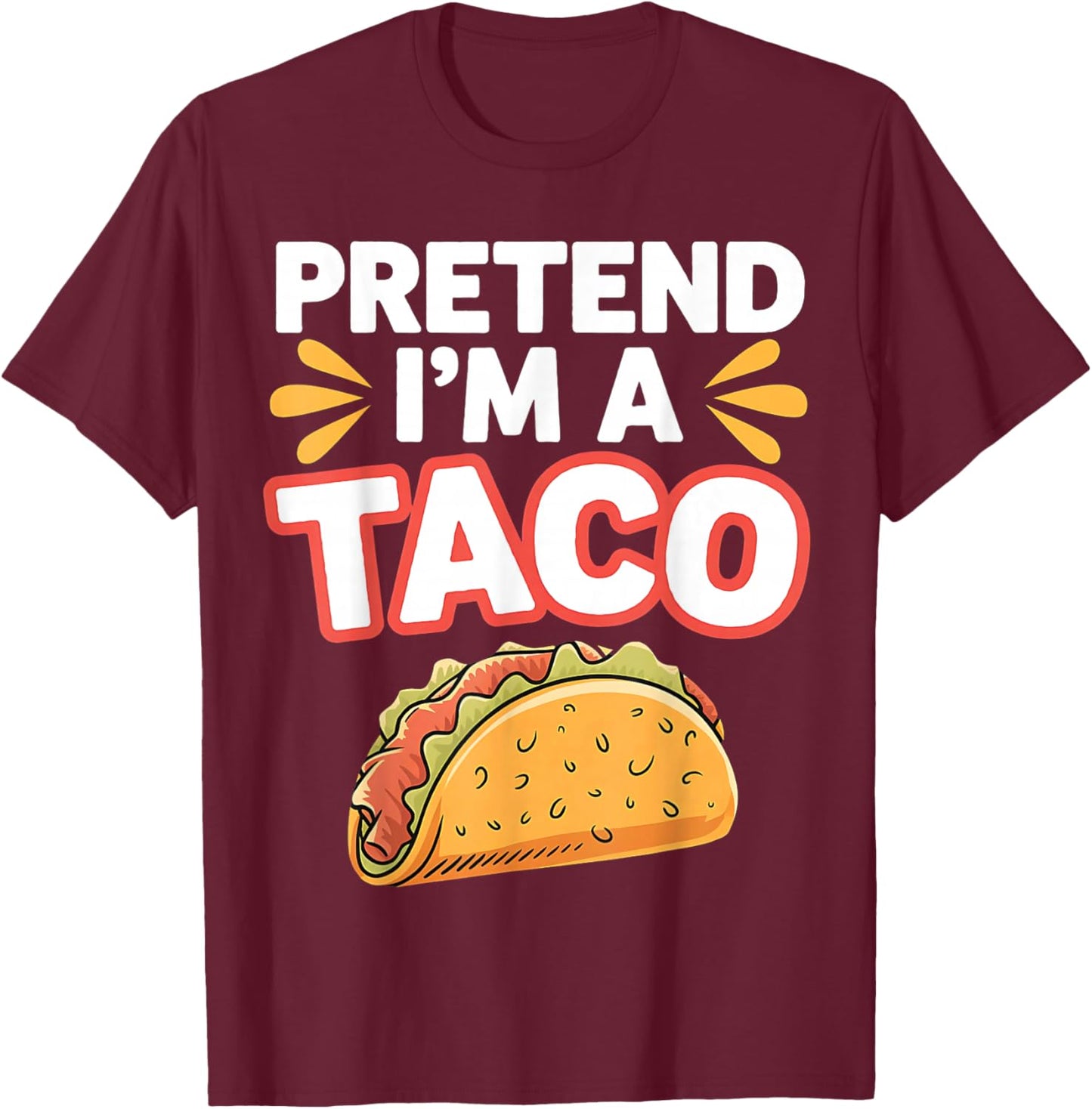 Pretend I'm a Taco Halloween Costume Kids Food Lovers T-Shirt - T-Shirt | Maroon