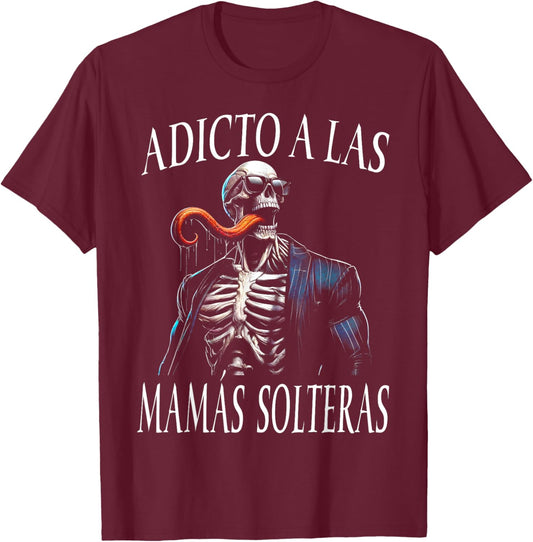 Frases Chidas Funny Mexicans Sarcasm Skull Sayings Mexico T-Shirt - T-Shirt | Maroon