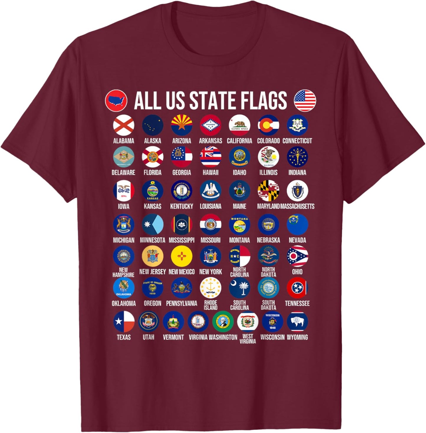 Flags of the U.S. States 50 Flags American Geography T-Shirt - T-Shirt | Maroon
