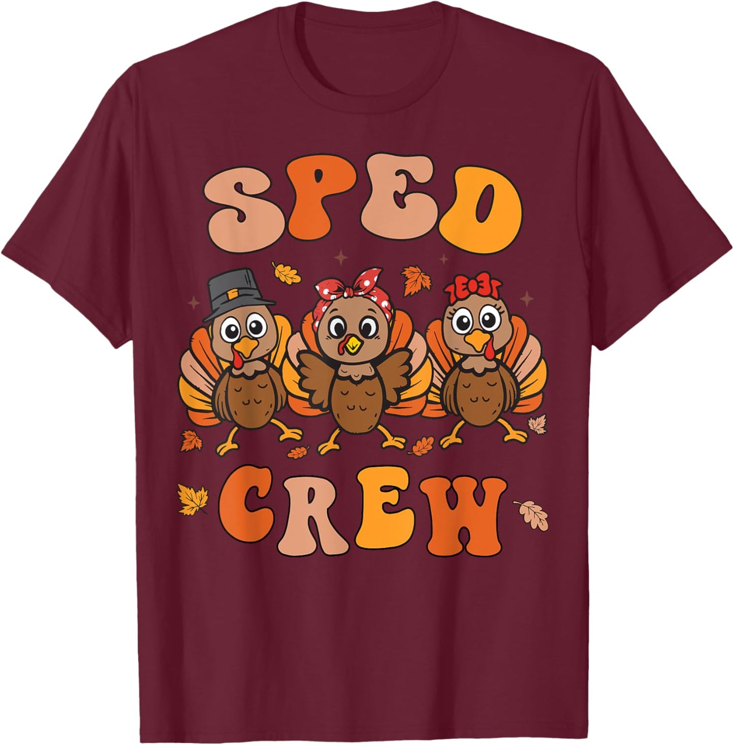 Sped Teacher Crew Thanksgiving Special Education Teacher T-Shirt - T-Shirt | Maroon