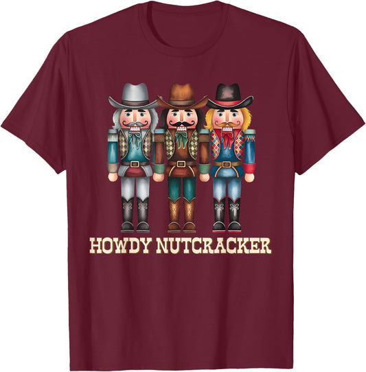 Howdy Nutcracker Cowboy Western Country Christmas Men Women T-Shirt - T-Shirt | Maroon