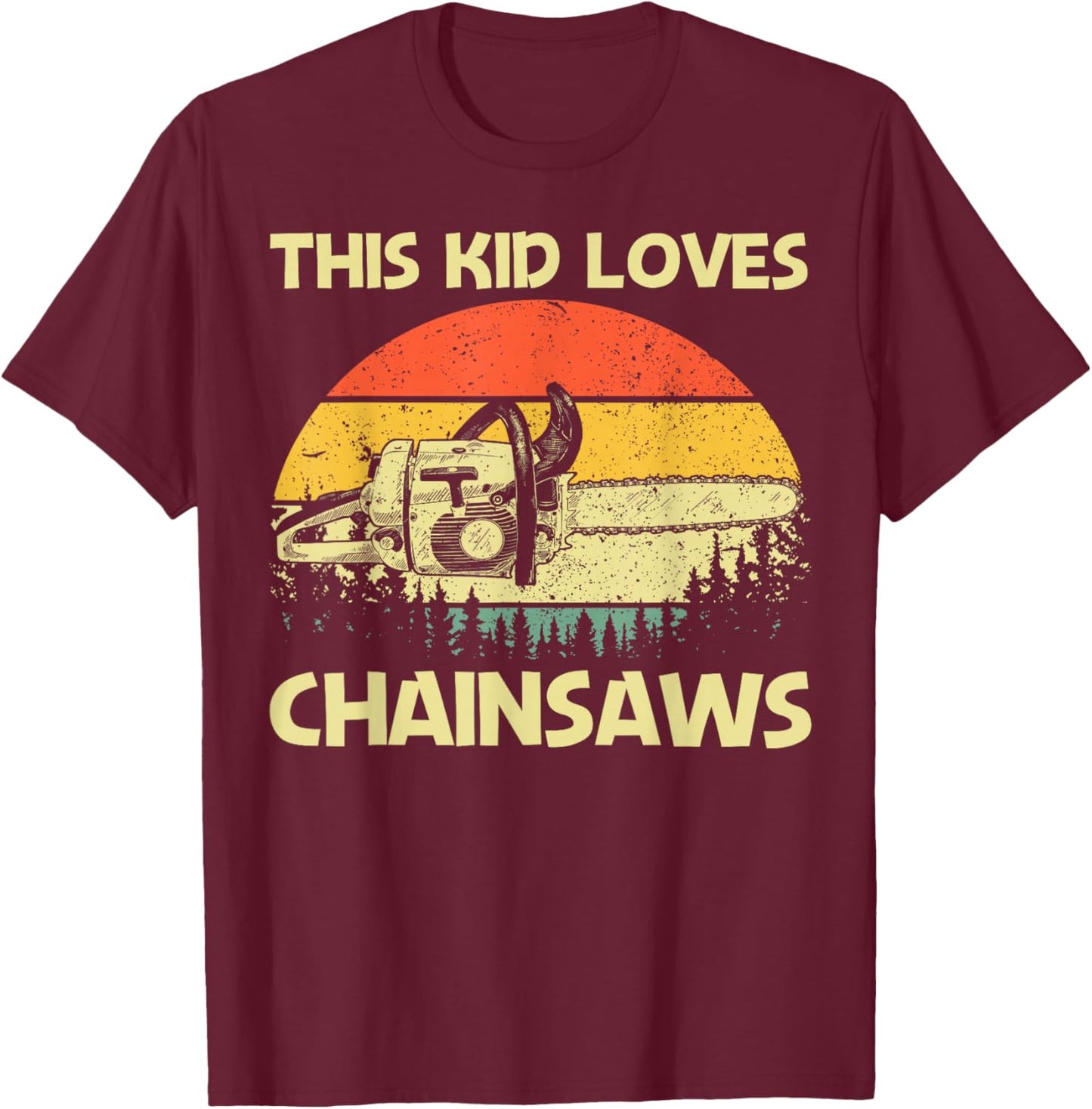 Best Chainsaw Art For Kids Boys Lumberjack Arborist Chainsaw T-Shirt - T-Shirt | Maroon