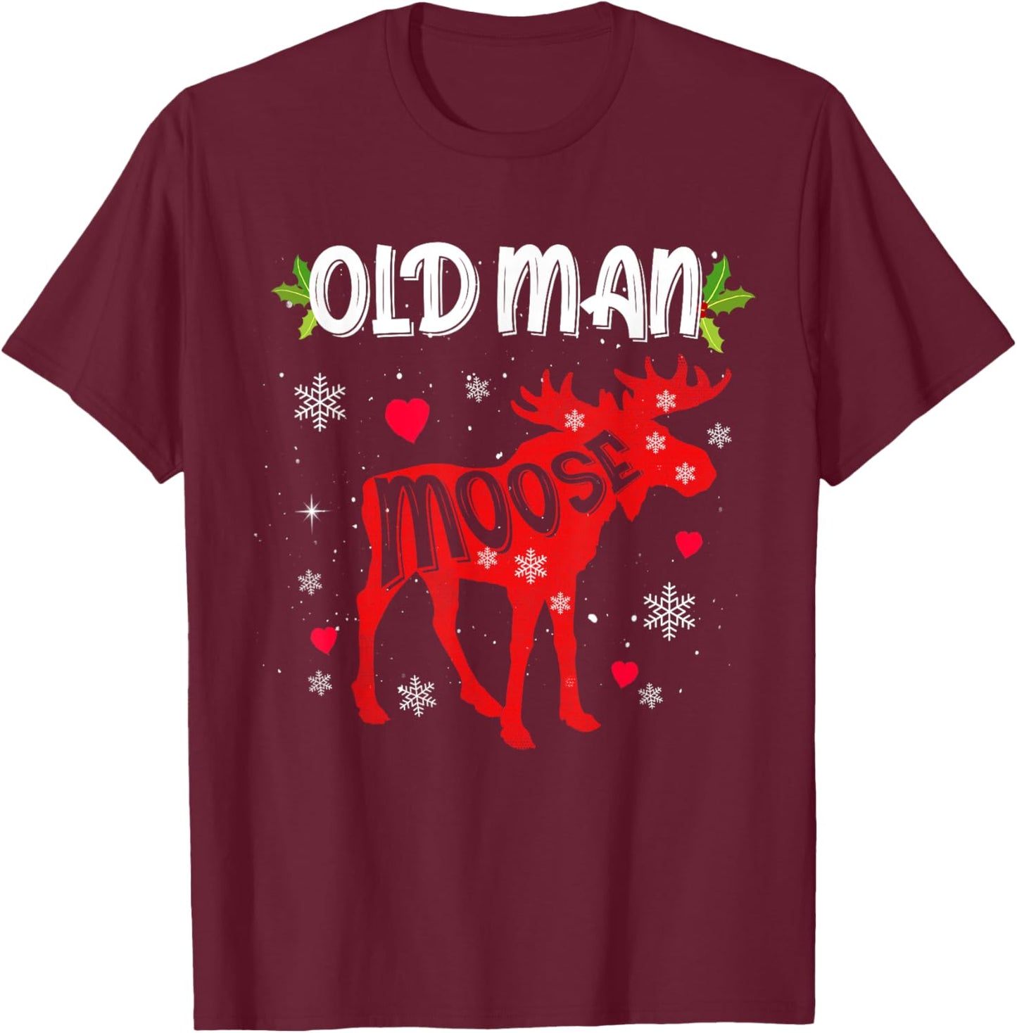 Old Man Moose Heart Christmas Family Matching Xmas Pajamas T-Shirt - T-Shirt | Maroon