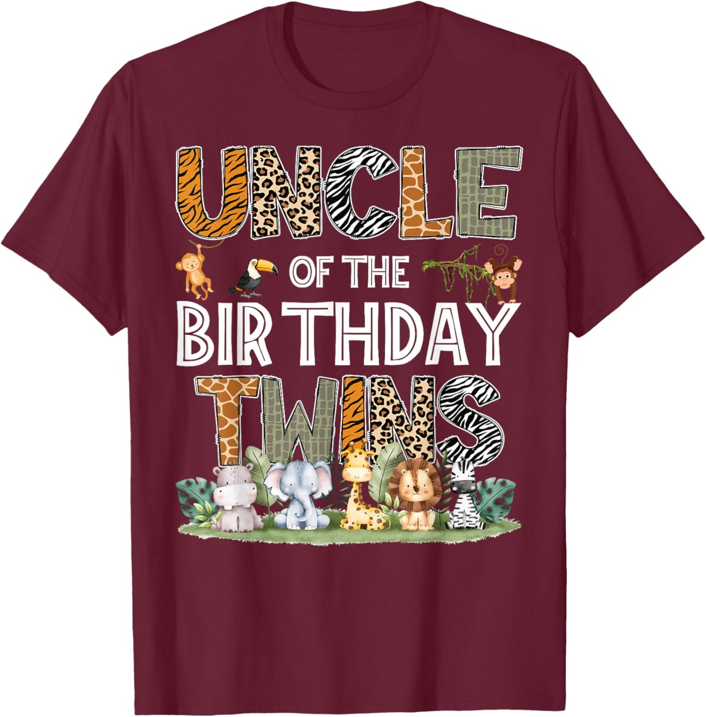 Uncle Of The Birthday Twins Safari Wild One Zoo Animal T-Shirt - T-Shirt | Maroon