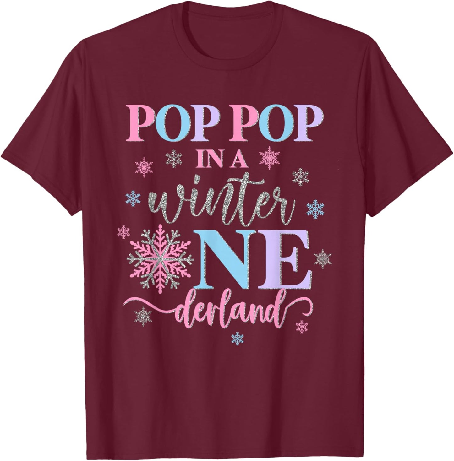 Pop Pop in a Winter Onederland Birthday Girl Sweet Snowflake T-Shirt - T-Shirt | Maroon