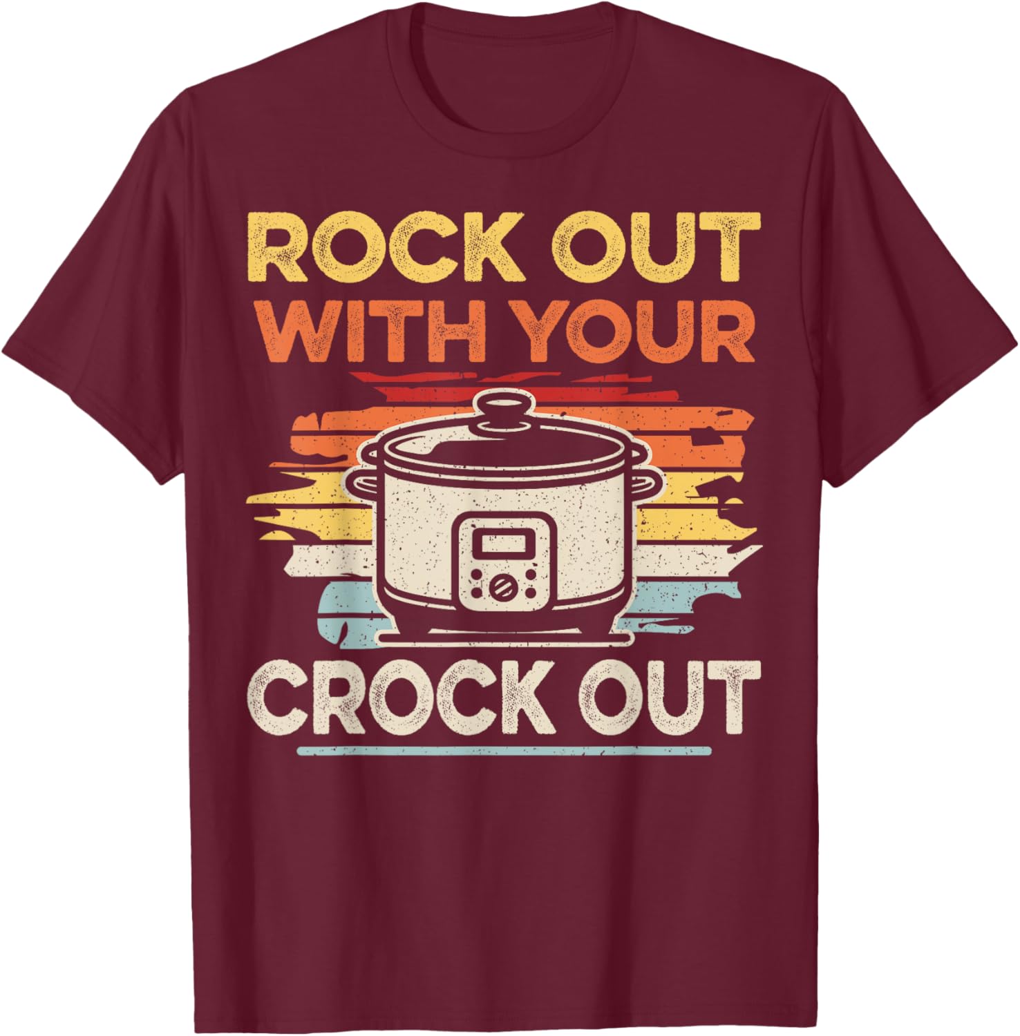 Crock Pot Cooking Quote for a Crock Pot expert T-Shirt - T-Shirt | Maroon