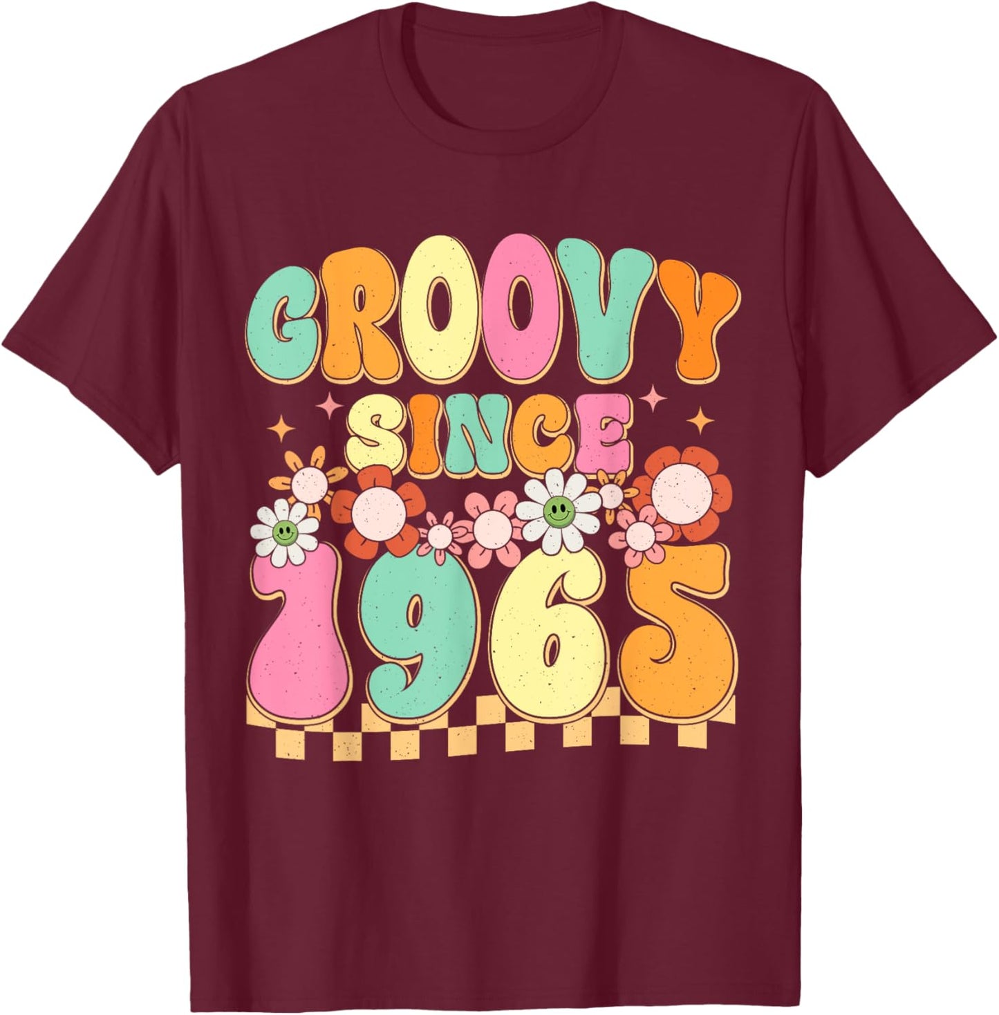 Groovy Since 1965 60 Year Old Flower 60th Birthday Vintage T-Shirt - T-Shirt | Maroon