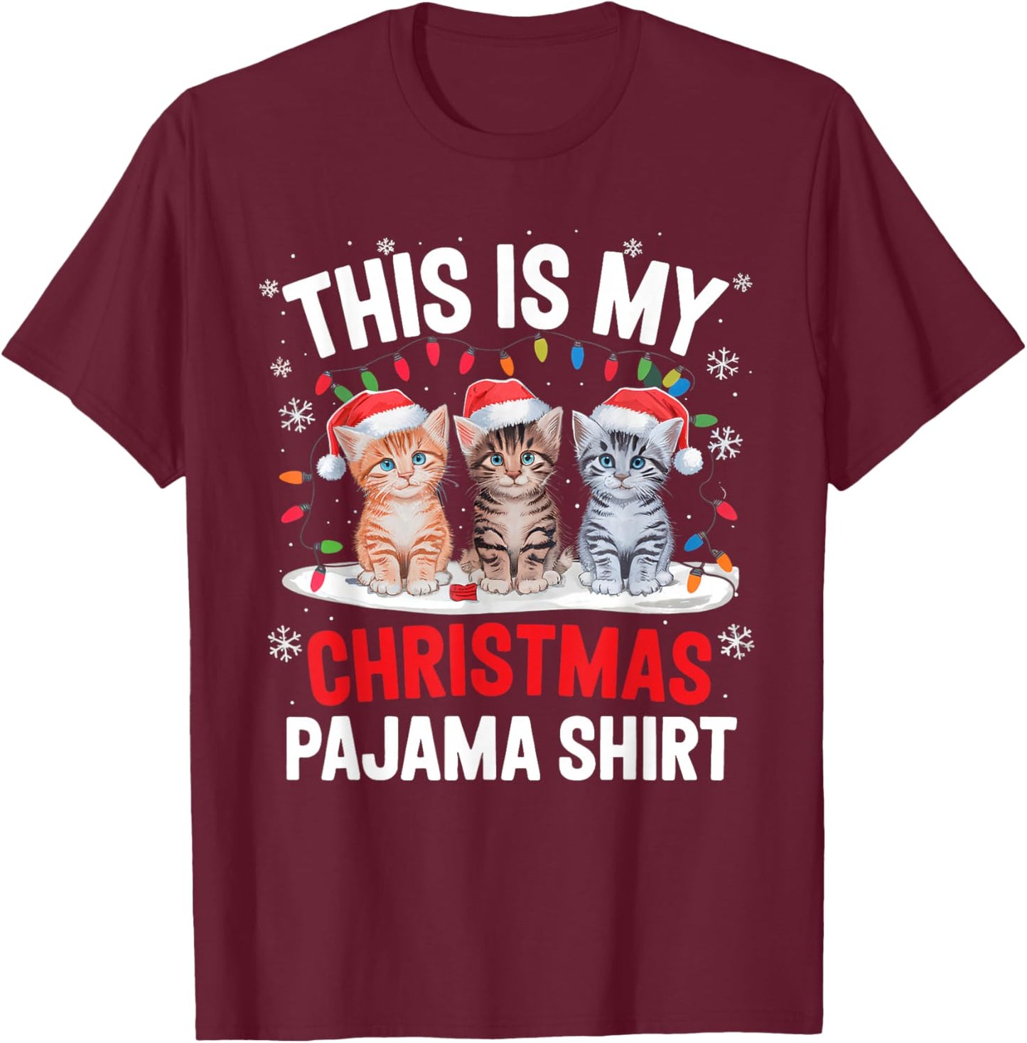 This Is My Christmas Pajama Shirt Cat Lover Meow Kitty Xmas T-Shirt - T-Shirt | Maroon