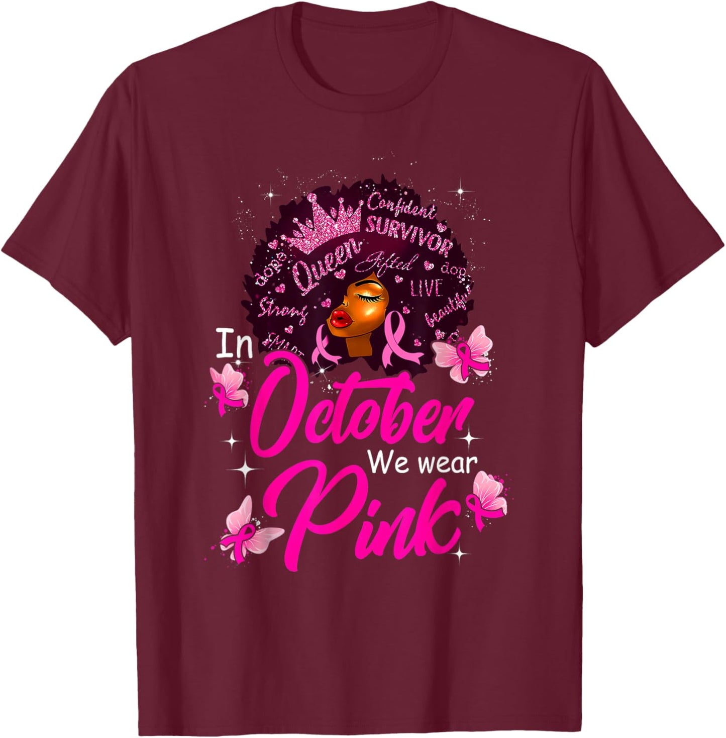 In October We Wear Pink Black Women Breast Cancer Awareness T-Shirt - T-Shirt | Maroon