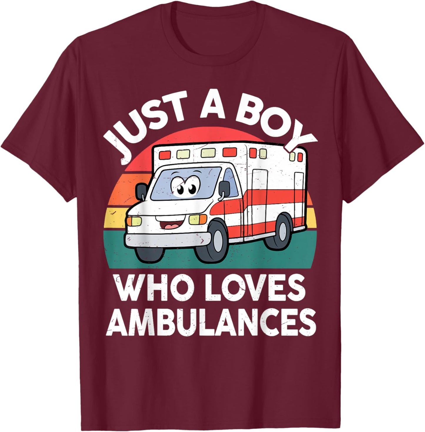 Toddler Just A Boy Who Loves Ambulances First Responder Kids T-Shirt - T-Shirt | Maroon