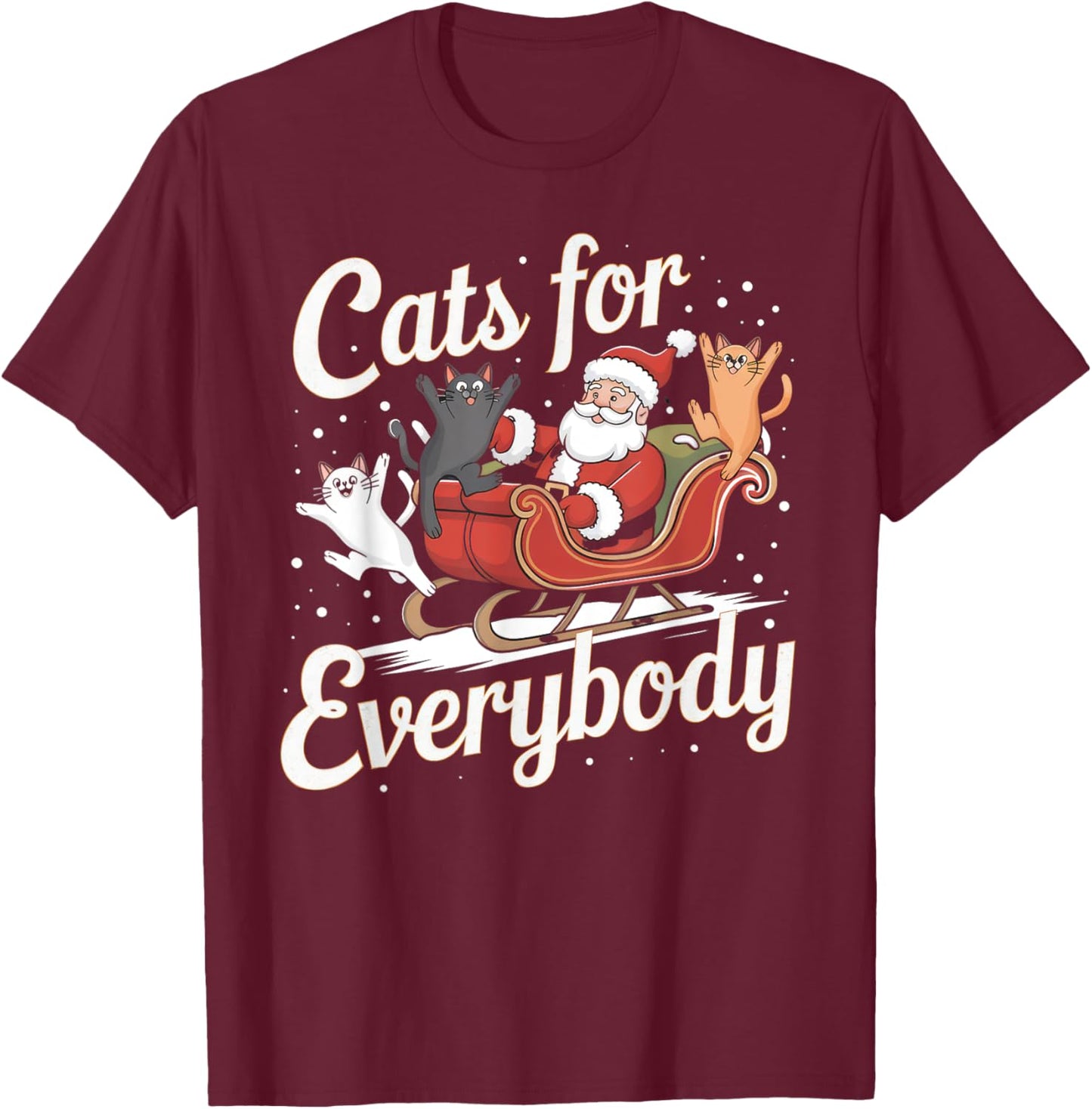 Cats for Everybody Christmas Shirt Funny Xmas Women Santa T-Shirt - T-Shirt | Maroon