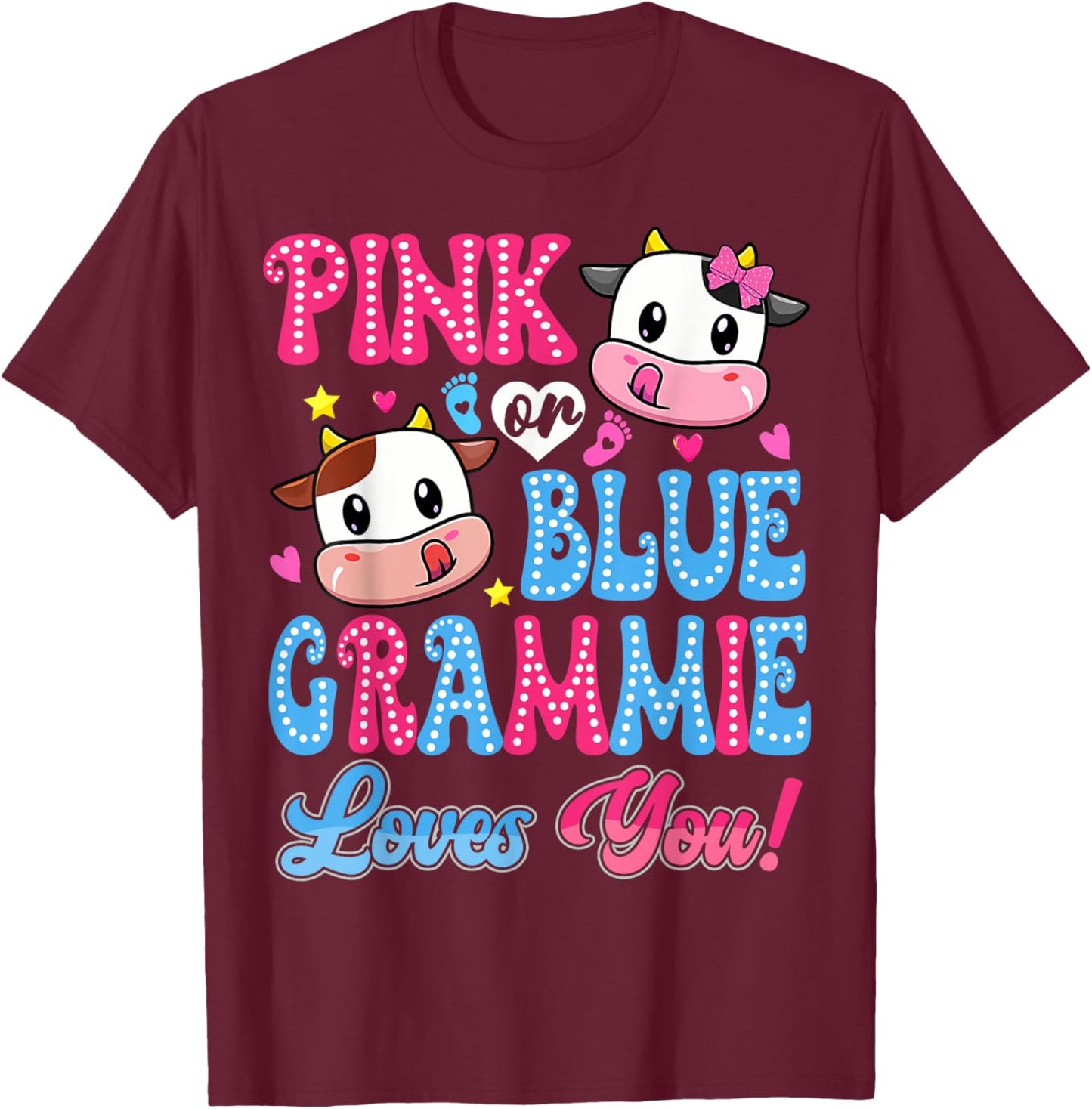 Pink Or Blue Grammie Loves You Cow Baby Gender Reveal T-Shirt - T-Shirt | Maroon