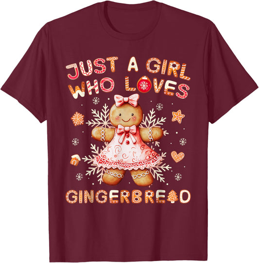 Just A Girl Who Love Gingerbread Christmas Cute T-Shirt - T-Shirt | Maroon