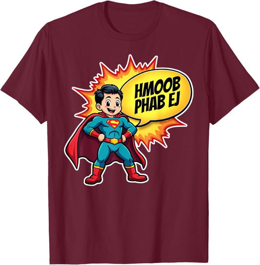 Hmong Phab Ej - Hmong Hero T-Shirt - T-Shirt | Maroon
