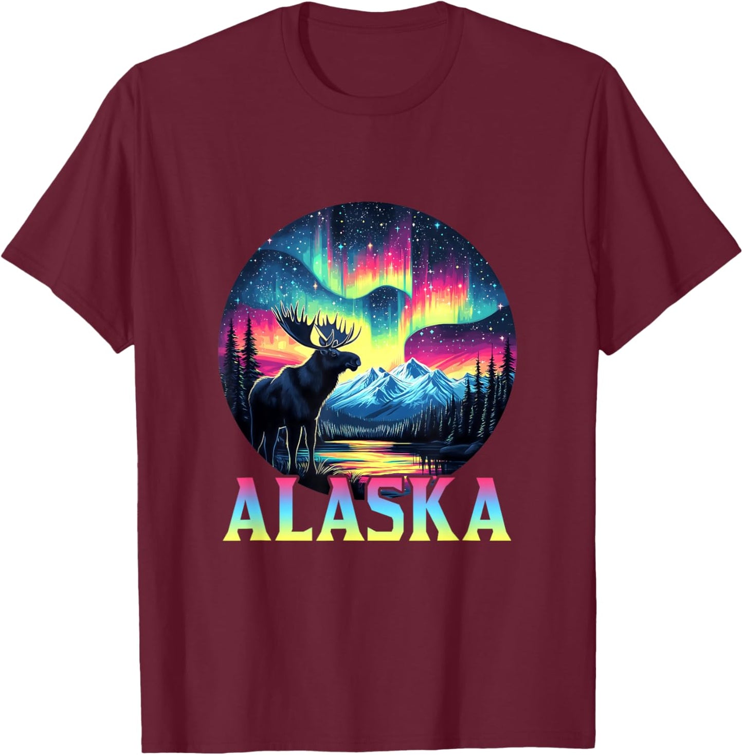 Alaska Northern Lights Aurora Viewing Alaska Vacation Moose T-Shirt - T-Shirt | Maroon