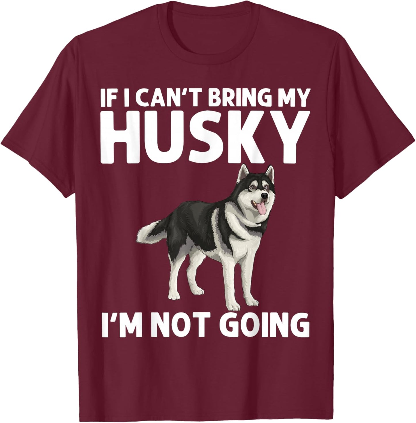 Husky Design Women Siberian Husky Dog Husky Lover T-Shirt - T-Shirt | Maroon