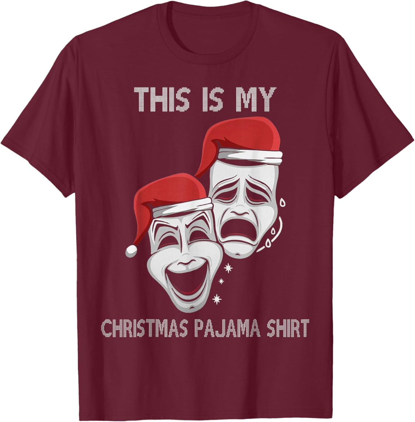 This Is My Christmas Pajama Broadway Theater Musical T-Shirt - T-Shirt | Maroon