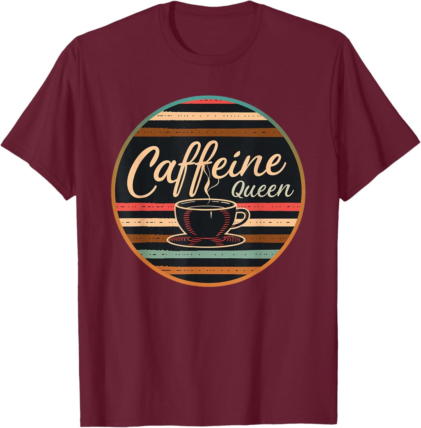 Caffeine Queen Coffee - Lover Retro Funny 70s 80s Barista T-Shirt - T-Shirt | Maroon