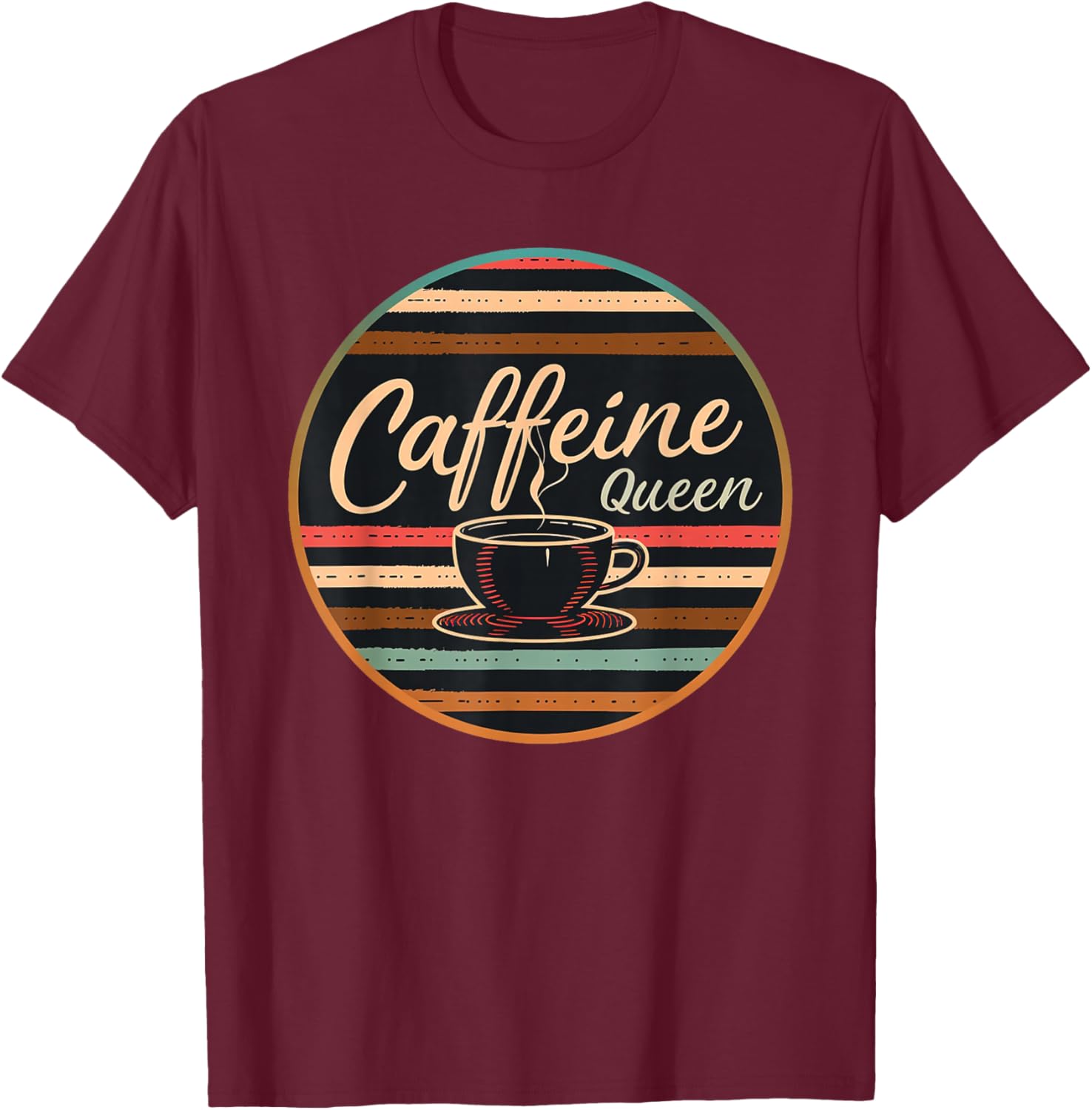 Caffeine Queen Coffee - Lover Retro Funny 70s 80s Barista T-Shirt - T-Shirt | Maroon