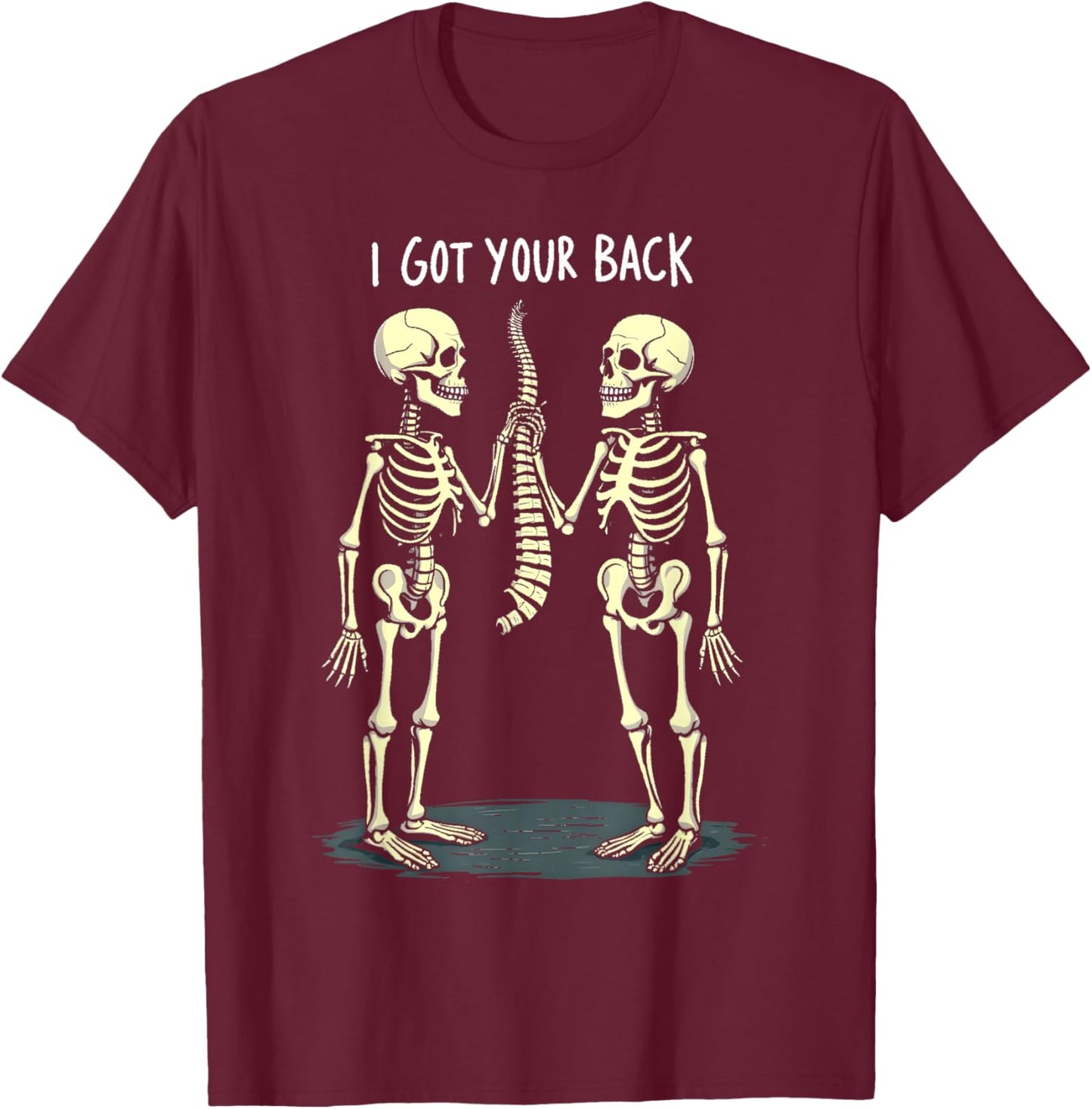 I Got Your Back Skeleton Funny Spooky Halloween Skeleton T-Shirt - T-Shirt | Maroon