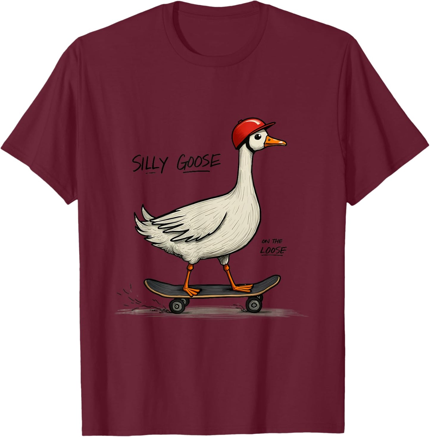 Silly Goose On The Loose Skateboard Adventure T-Shirt - T-Shirt | Maroon