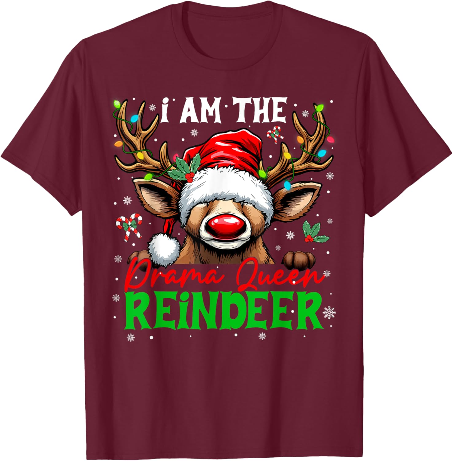 Funny Christmas Family Matching I'm The Drama Queen Reindeer T-Shirt - T-Shirt | Maroon