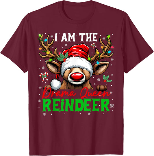 Funny Christmas Family Matching I'm The Drama Queen Reindeer T-Shirt - T-Shirt | Maroon