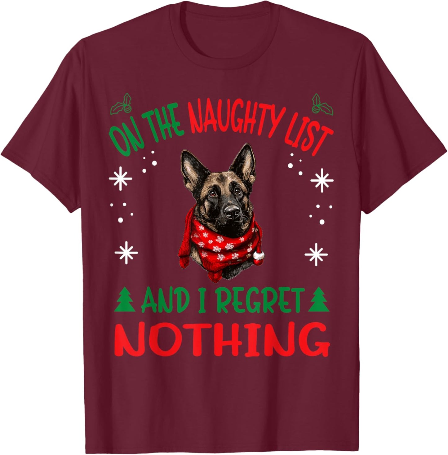 Cute Dutch Shepherd Dog Christmas On The Naughty List and I T-Shirt - T-Shirt | Maroon