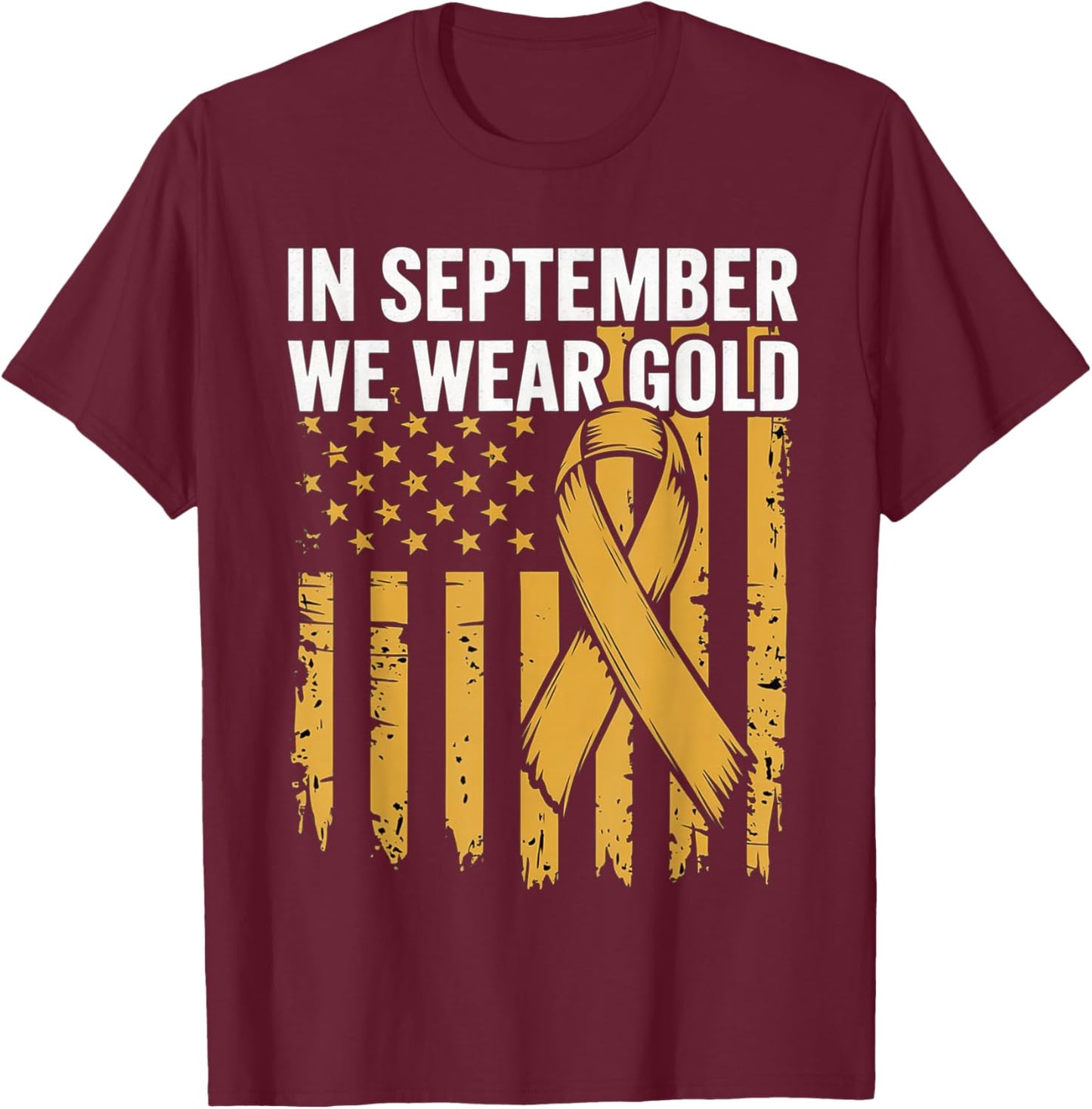 In September We Wear Gold Childhood Cancer Awareness Us Flag T-Shirt - T-Shirt | Maroon