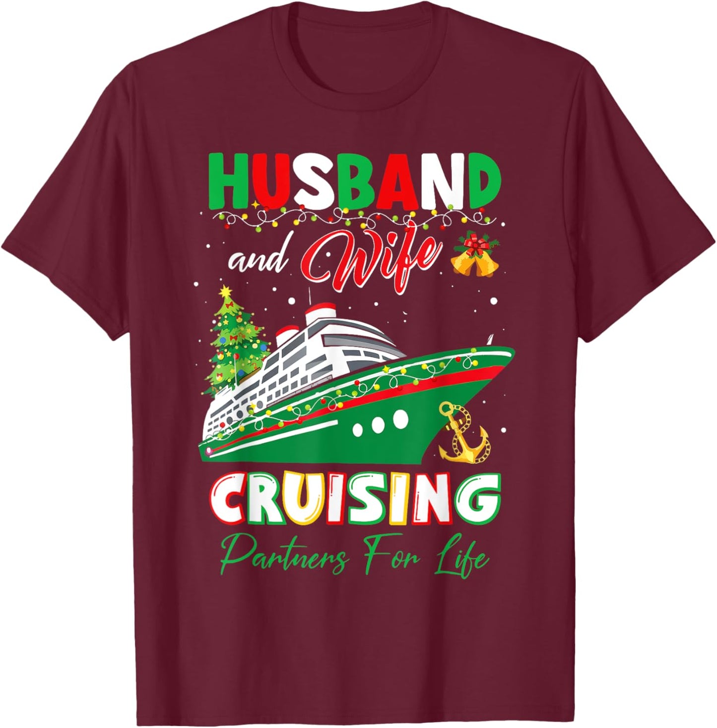 Husband And Wife Cruising Partners Life Christmas Matching T-Shirt - T-Shirt | Maroon