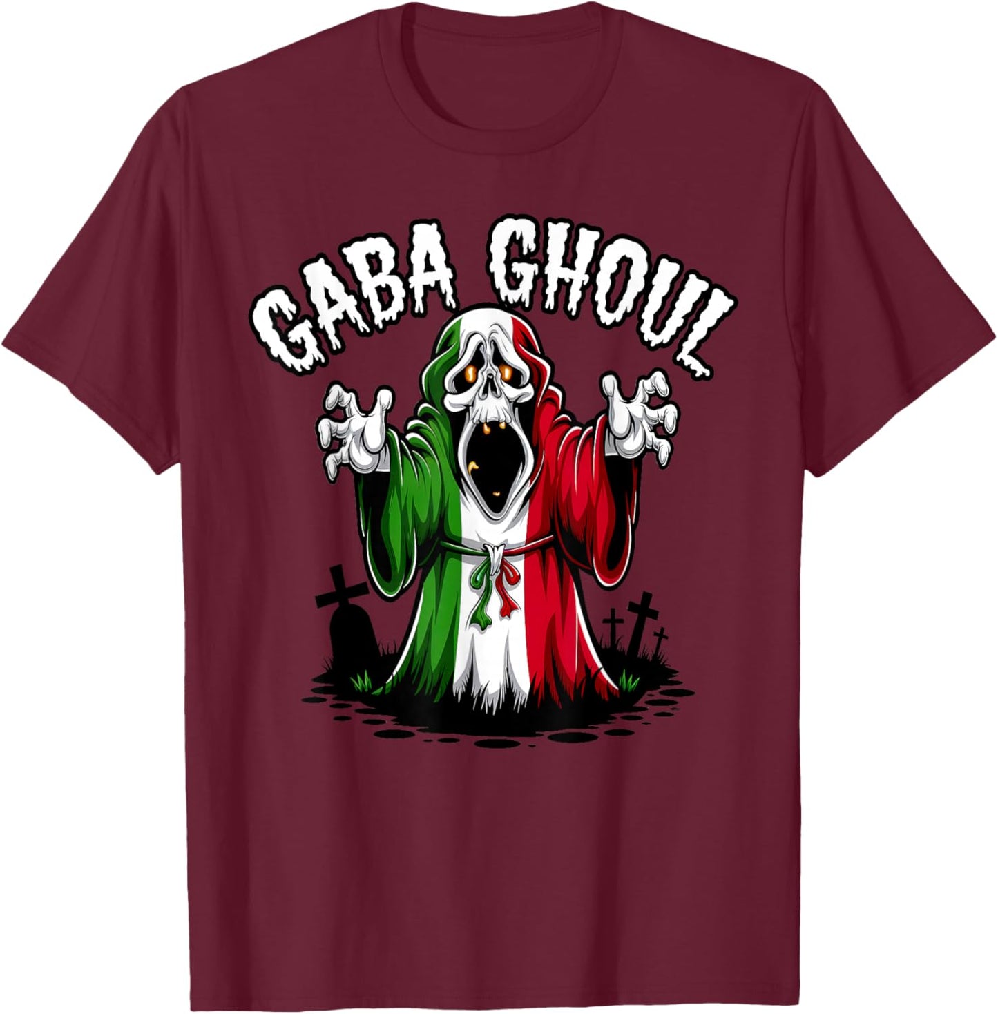 Halloween Graveyard Gaba Ghoul Ghost Funny Italian Gabagool T-Shirt - T-Shirt | Maroon