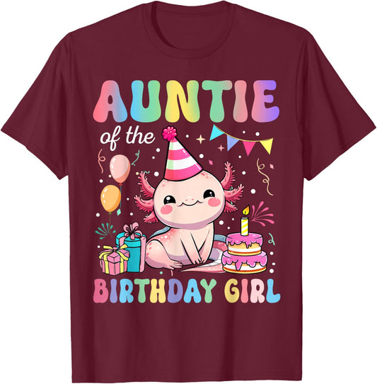 Auntie Of The Birthday Girl Axolotl Bday Party Family T-Shirt - T-Shirt | Maroon