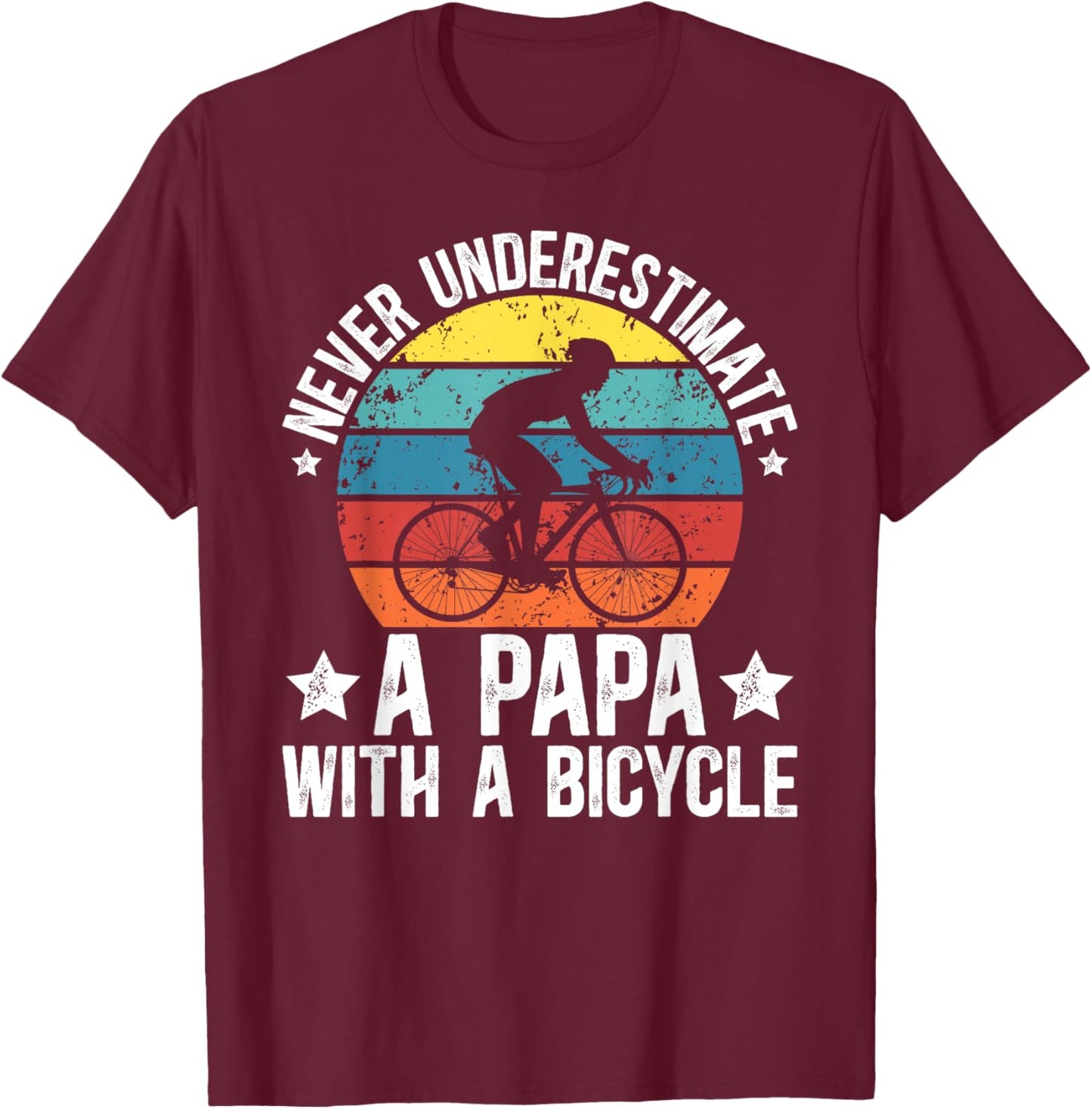 Papa With A Bicycle Papa Cycling Papa Cyclist Papa T-Shirt - T-Shirt | Maroon