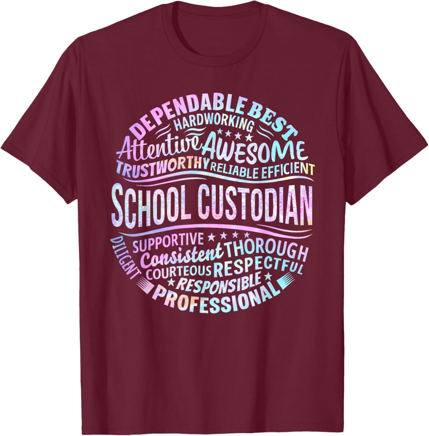 School Custodian Janitor Funny Appreciation Gift T-Shirt - T-Shirt | Maroon