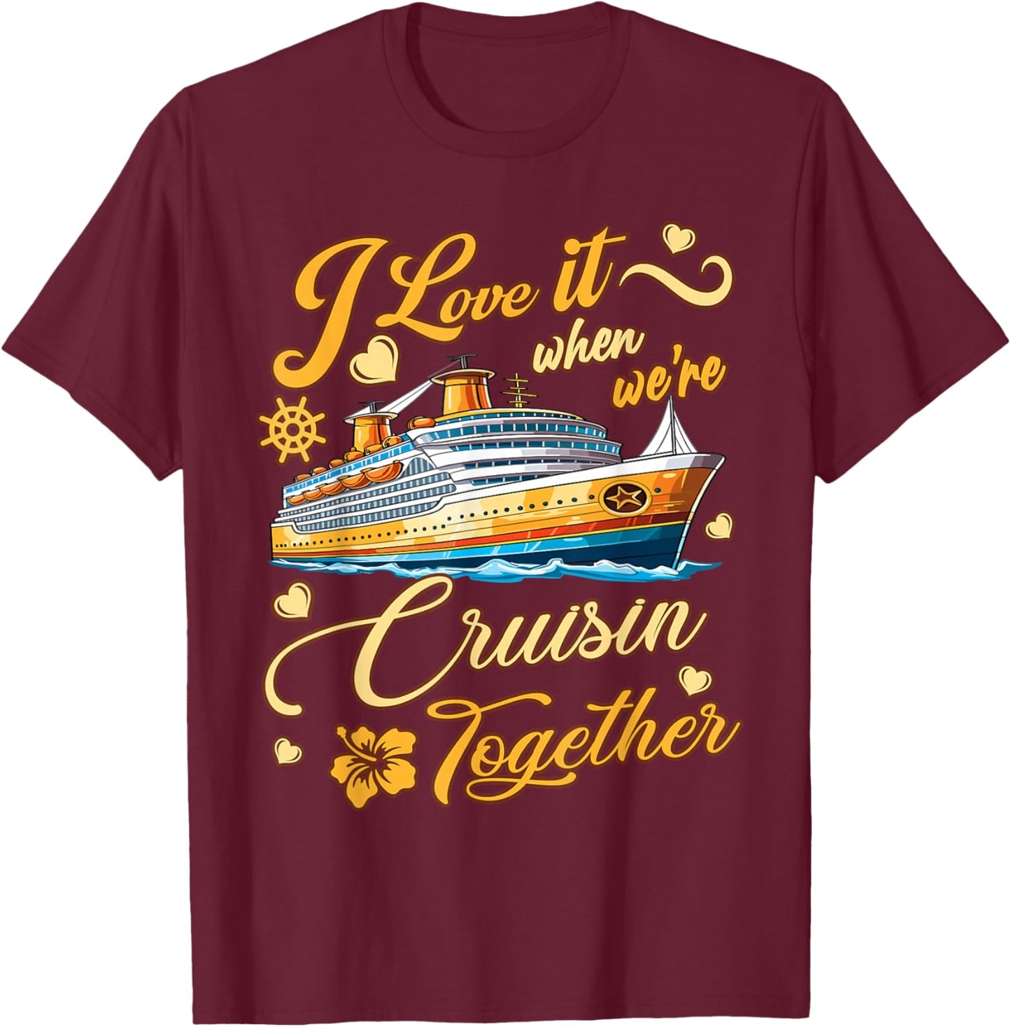 Cruise Ship Husband and Wife Cruising Together T-Shirt - T-Shirt | Maroon