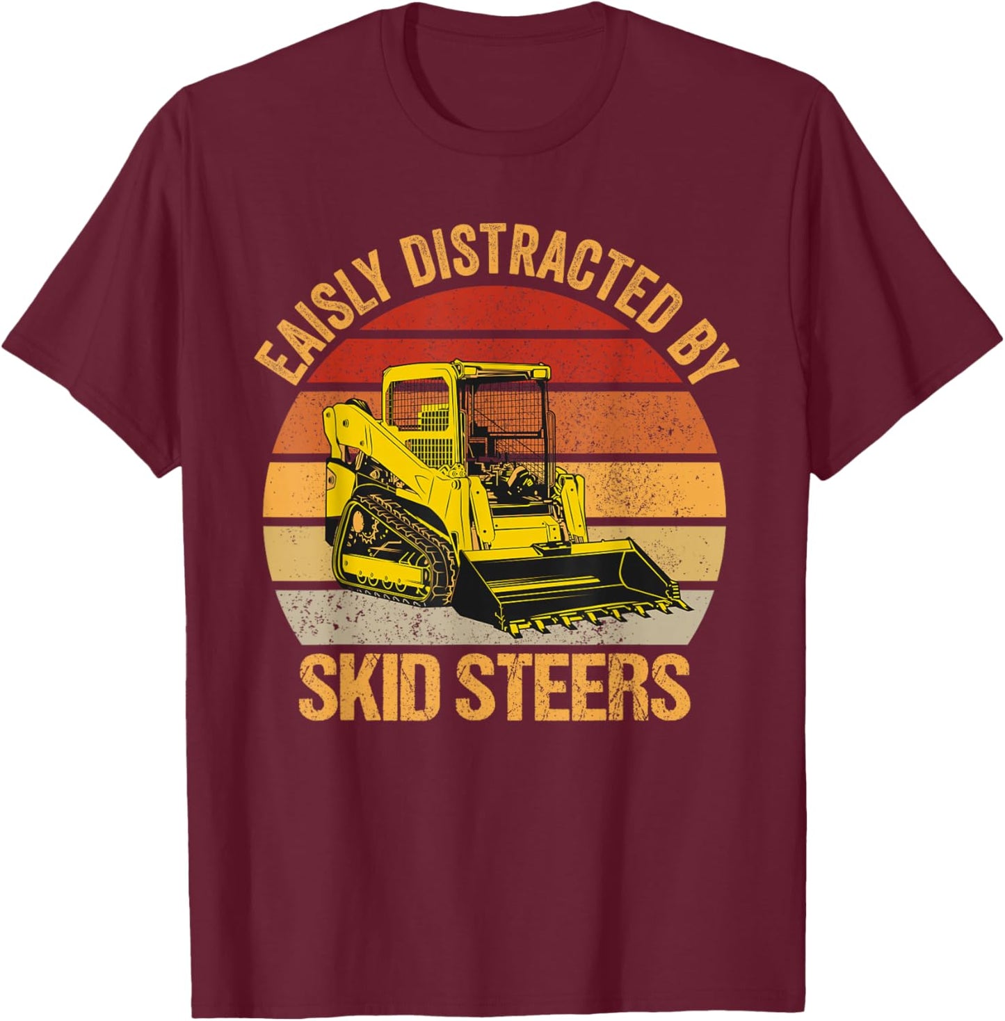 Retro Vintage Skid Steer Loader Operator T-Shirt - T-Shirt | Maroon
