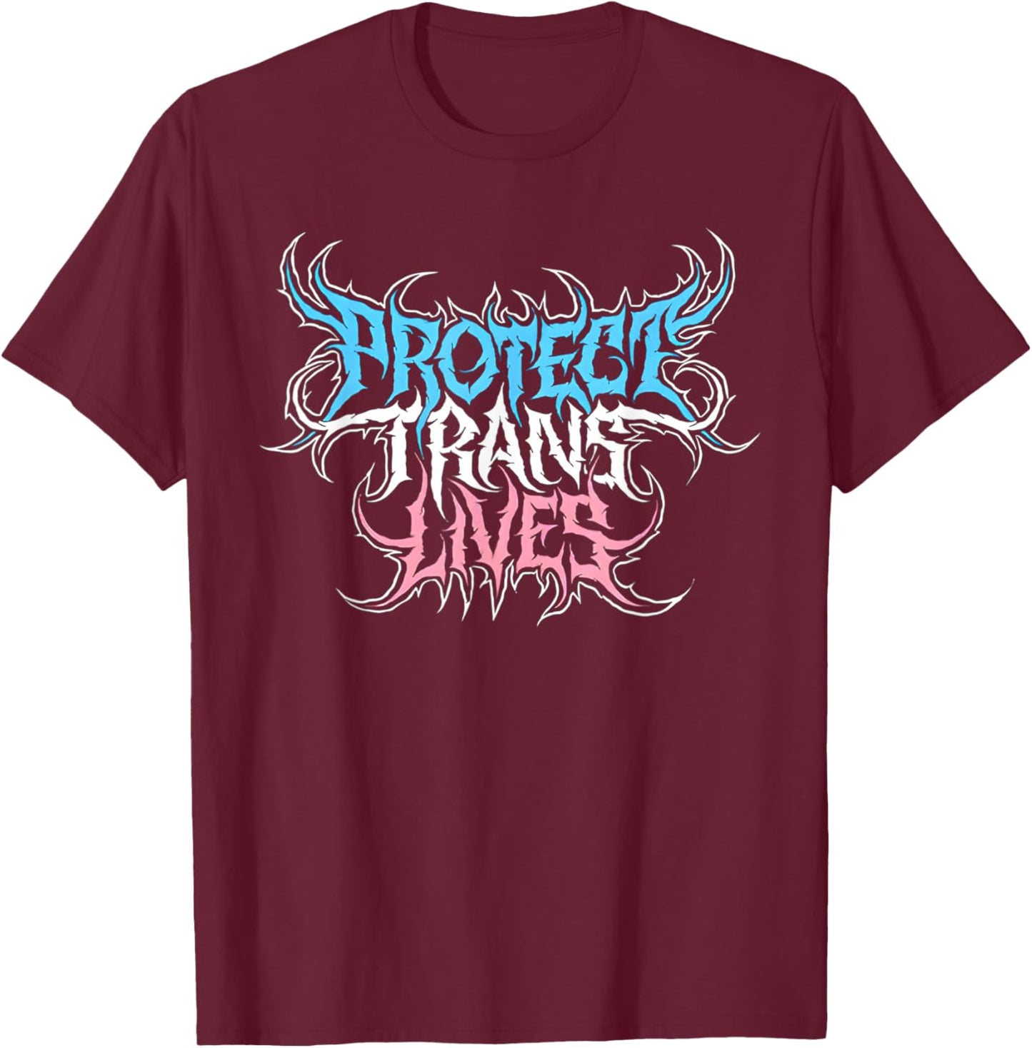 Protect Trans Lives Death Metal Pride Flag - Trans Rights T-Shirt - T-Shirt | Maroon