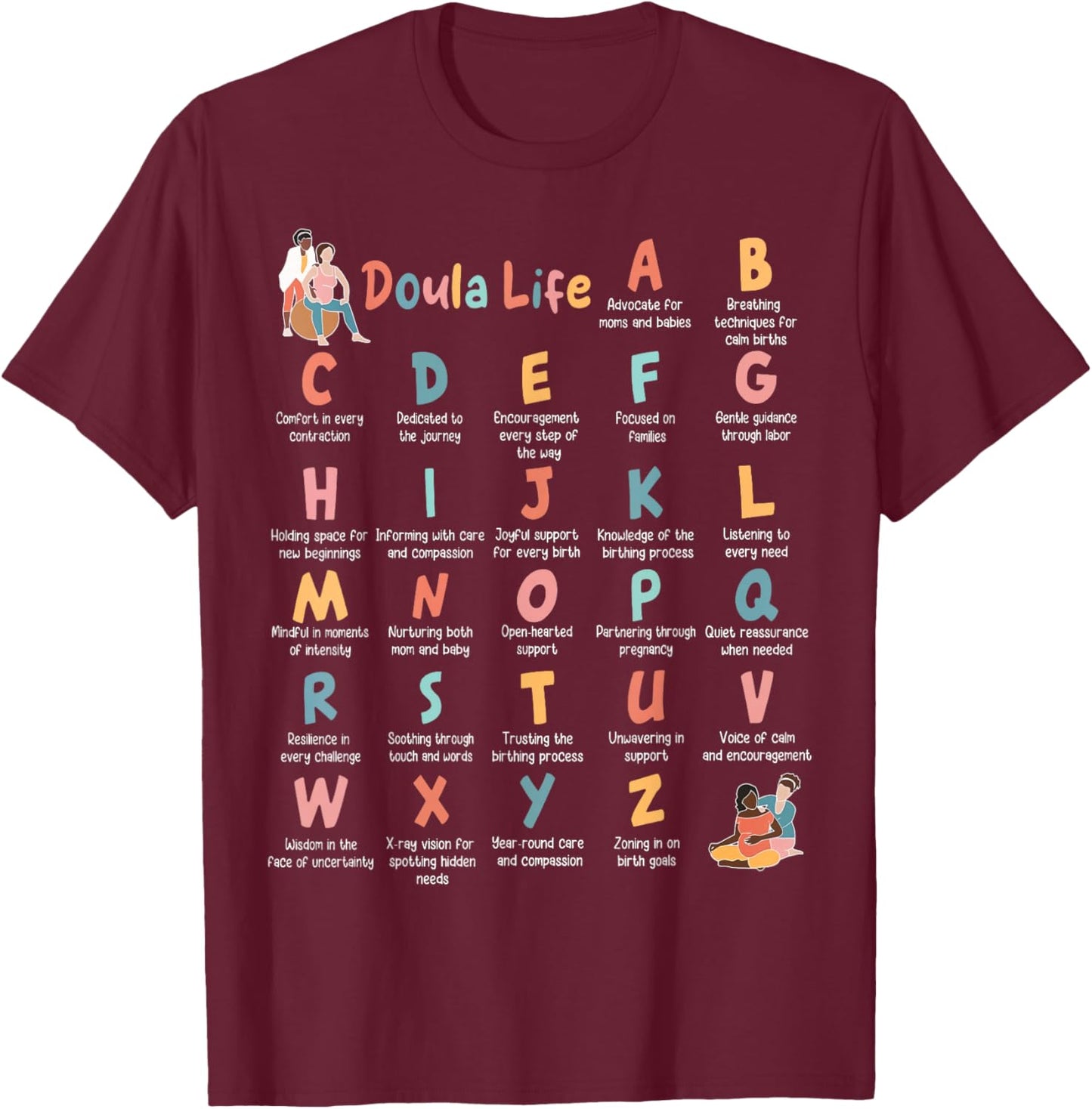Doula Life Alphabet L And D Nurse Midwife Birth Worker T-Shirt - T-Shirt | Maroon