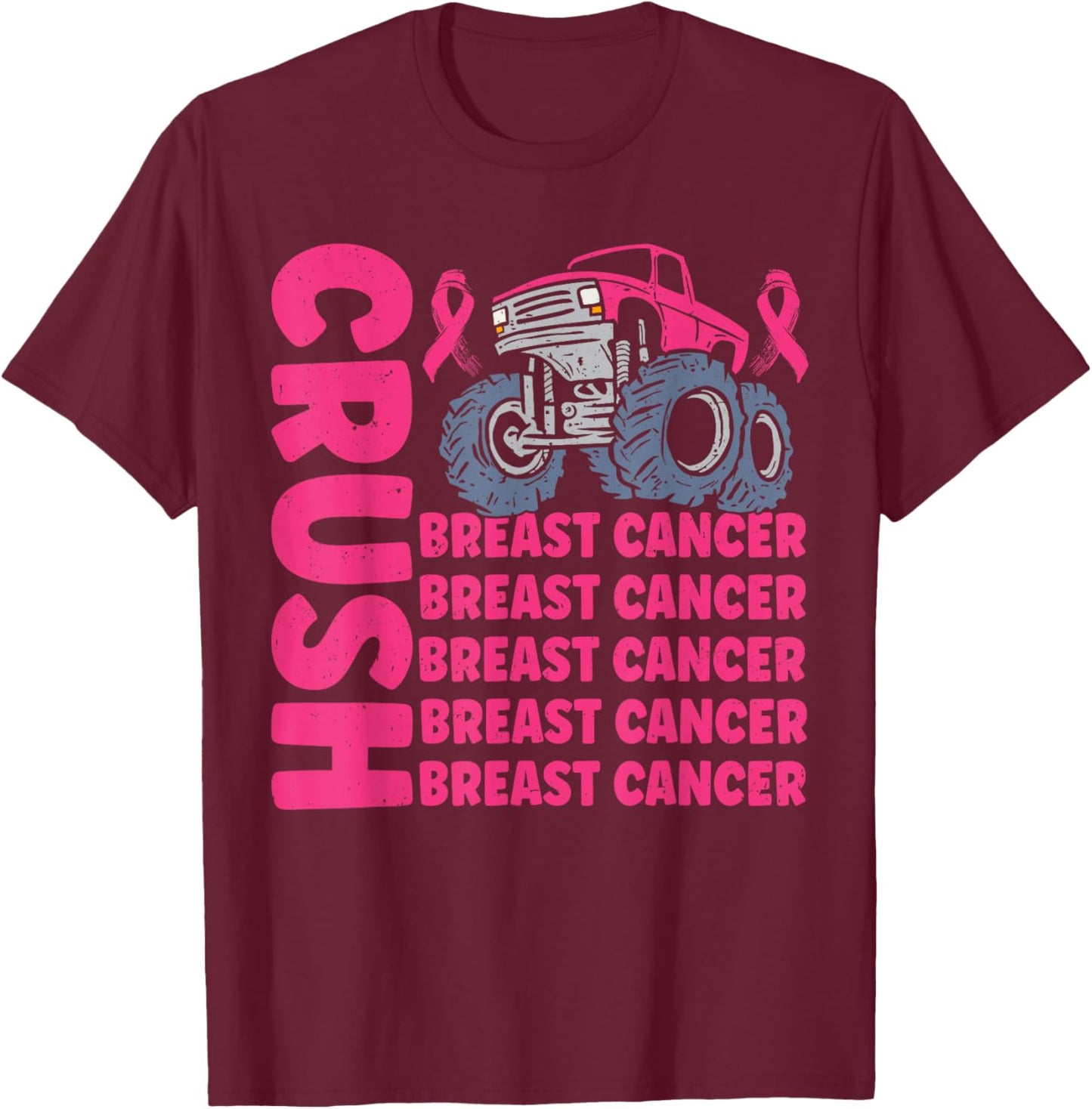 Crush Breast Cancer Awareness Truck pink Women Men Boys T-Shirt - T-Shirt | Maroon