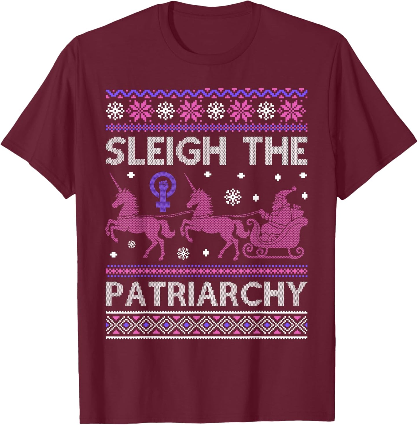 Sleigh The Patriarchy Feminist Unicorn T-Shirt - T-Shirt | Maroon