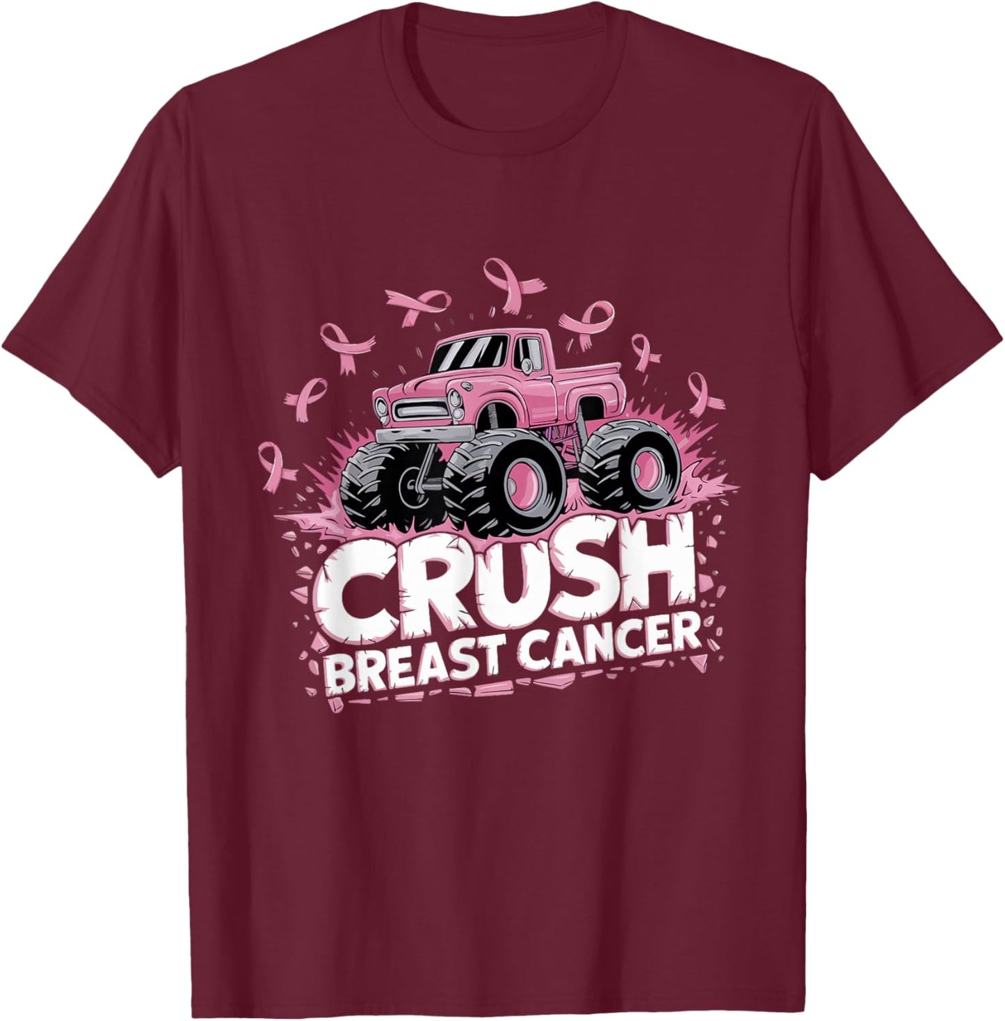 Crush Breast Cancer Pink Ribbon Adult Toddler Monster Truck T-Shirt - T-Shirt | Maroon