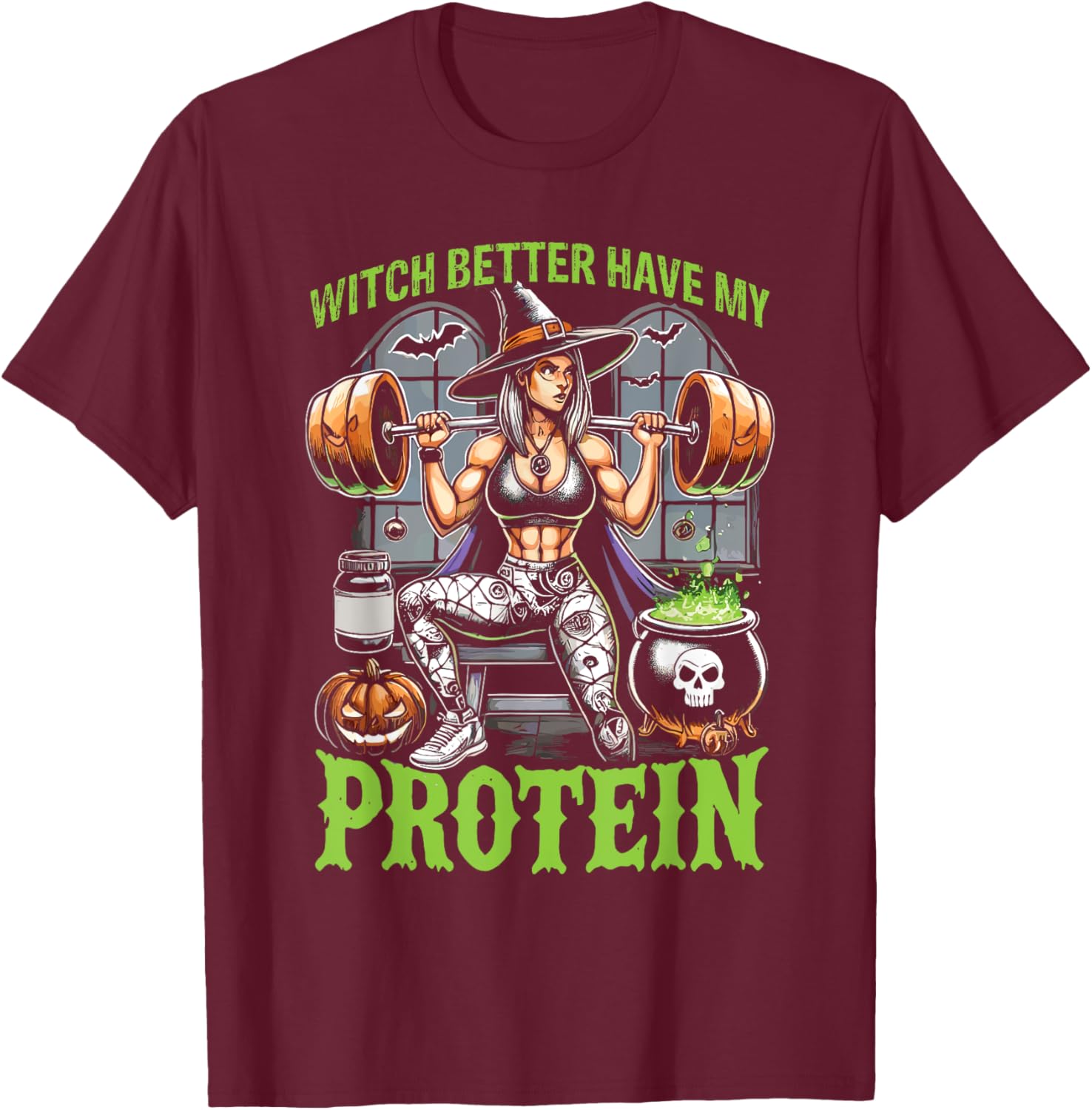 Ghost Gym Halloween Workout Witch Better Have My Protein T-Shirt - T-Shirt | Maroon