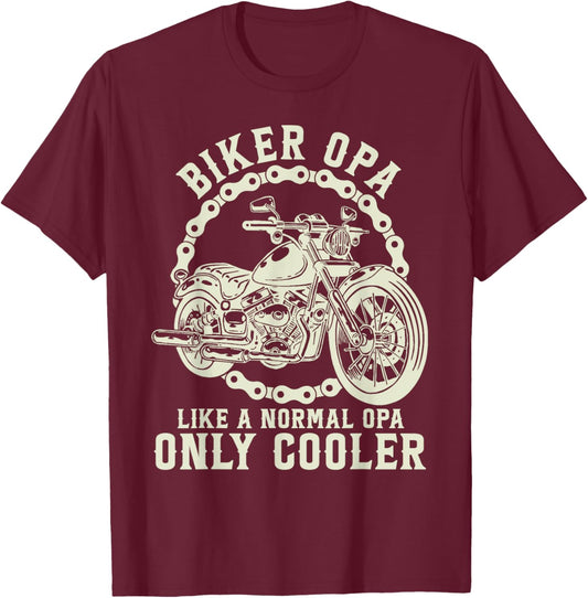 Biker Opa Like A Normal Opa Only Cooler T-Shirt - T-Shirt | Maroon