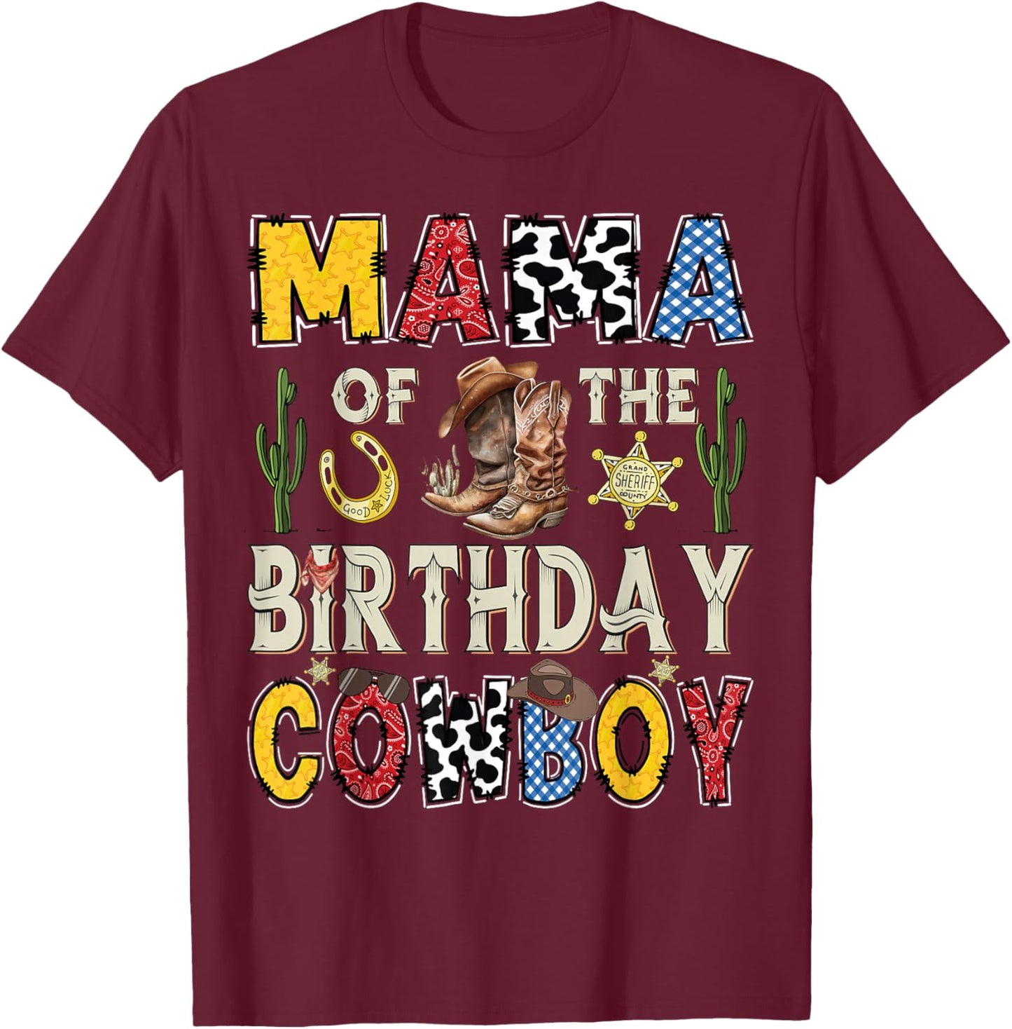 Mama Of The Birthday CowBoy Rodeo Mama Western T-Shirt - T-Shirt | Maroon