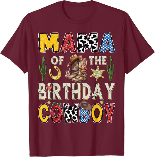 Mama Of The Birthday CowBoy Rodeo Mama Western T-Shirt - T-Shirt | Maroon